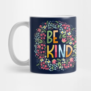 Be kind, flowers Mug